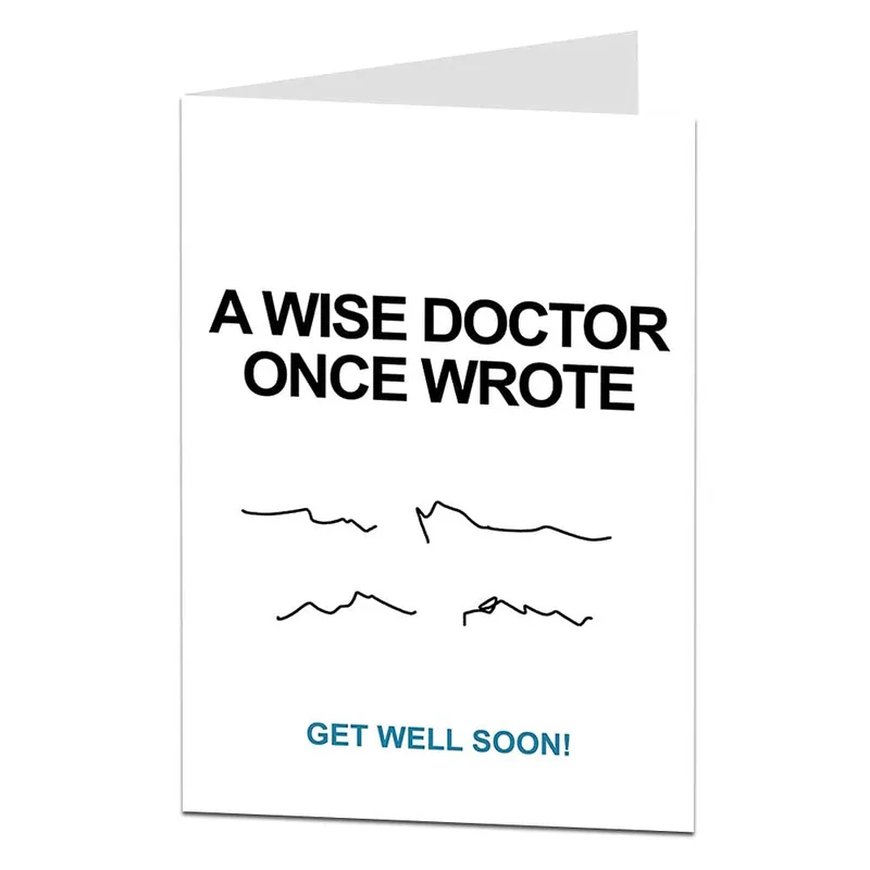 Doctor Handwriting Card: A Wise Doctor Once Wrote