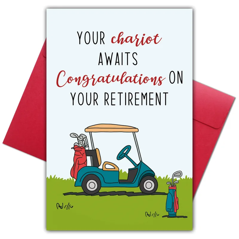 Golf Retirement Card: Your Chariot Awaits, Friend