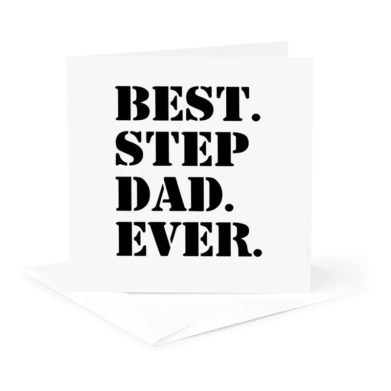 Black Bold White Love Card: Best Step Dad Ever Greeting