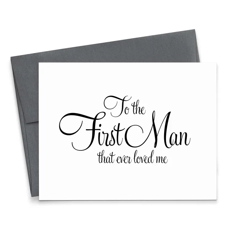 To the First Man Card for a Father of the Bride