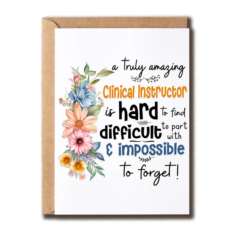 Clinical Instructor Card: A Truly Amazing Teacher Hard to Find