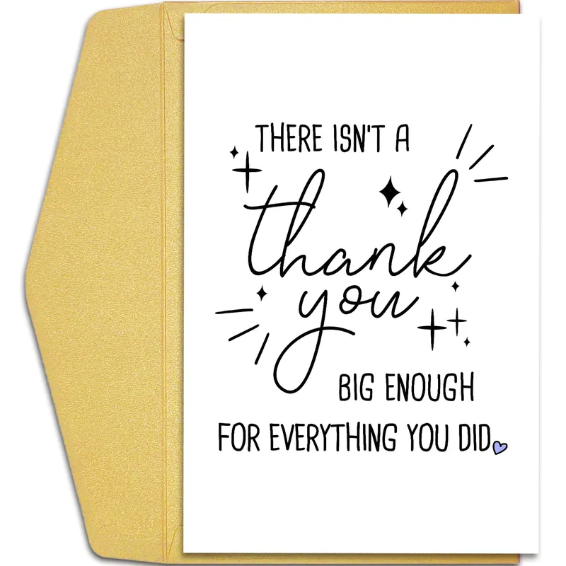 There Isn't a Thank Card Big Enough for Your Help