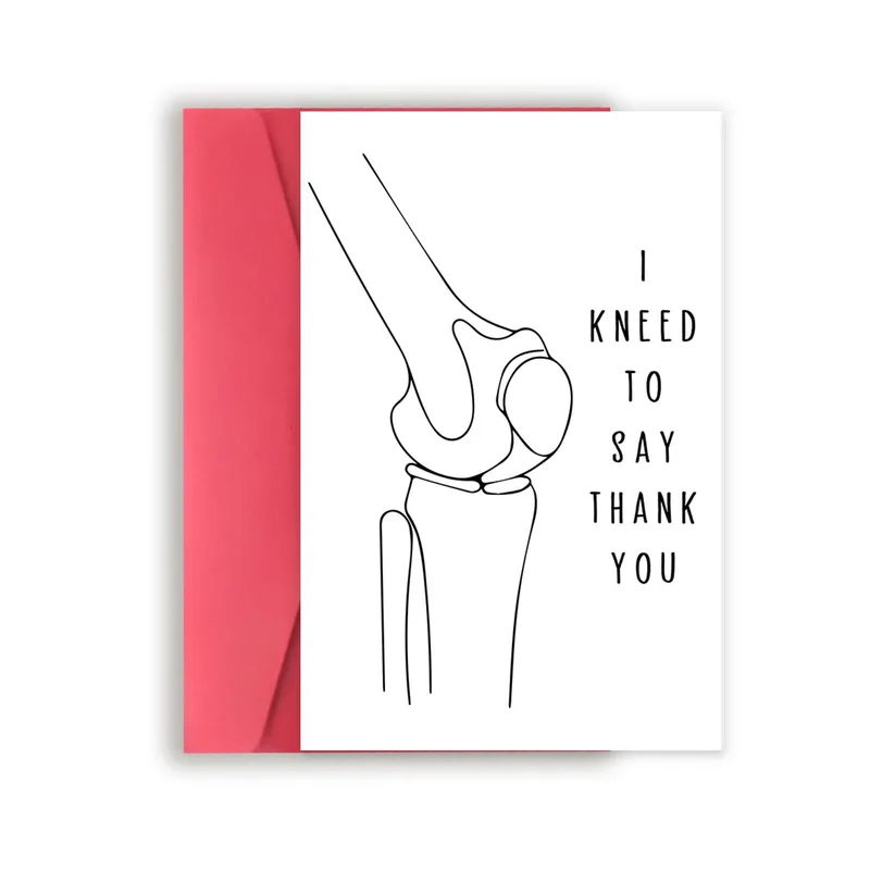 Orthopedic Surgeon Thank You Card: A Knee Pun Worth Sending