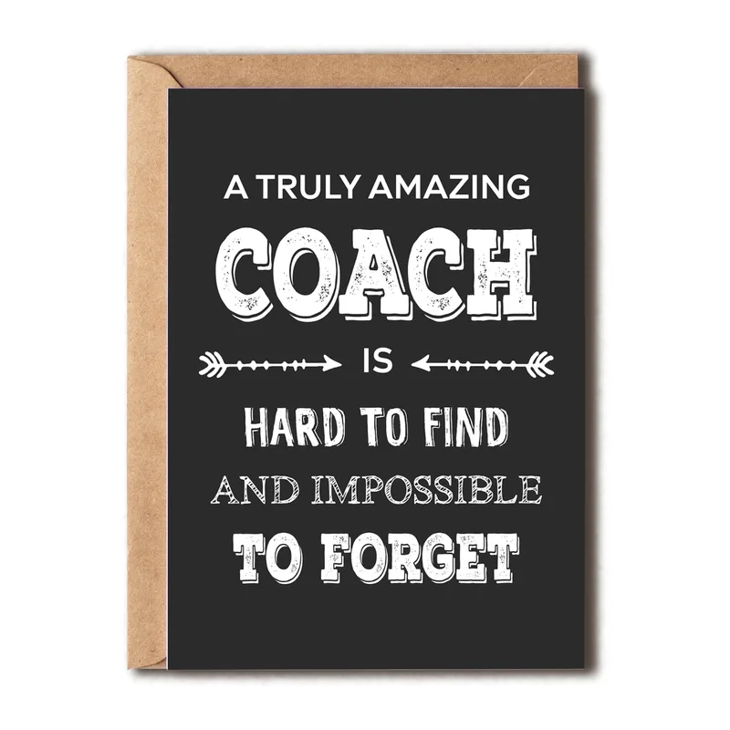 A Truly Amazing Coach Card: Hard to Find, Impossible to Forget