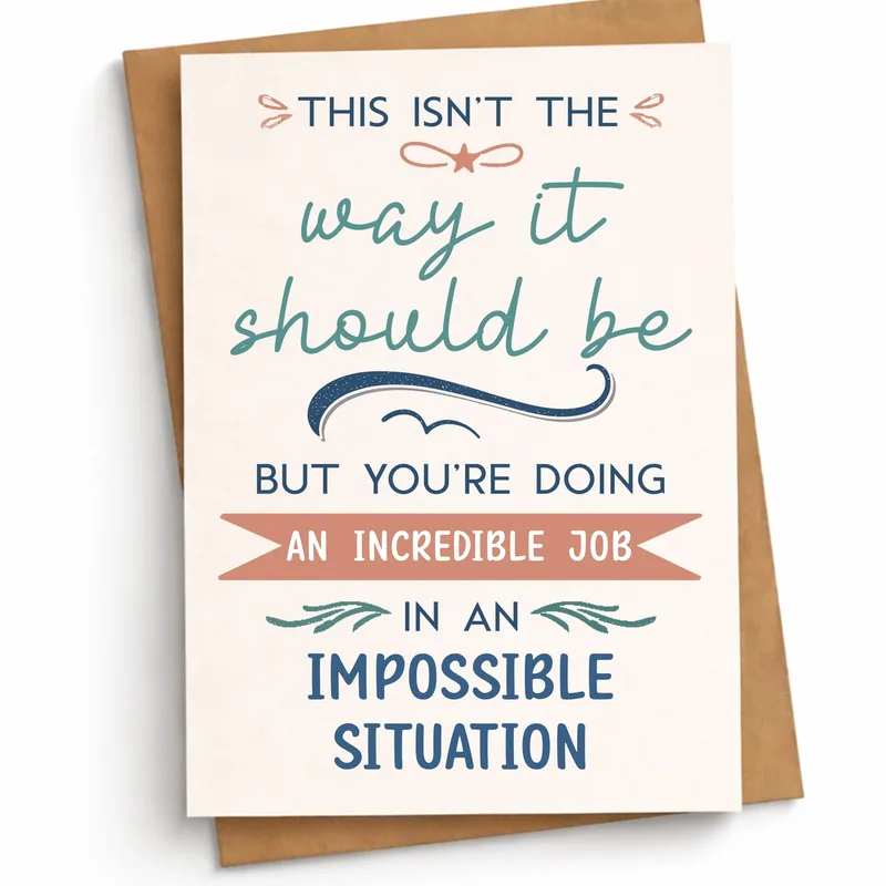 This Isn't The way Card for an Encouraging Friend or Helper