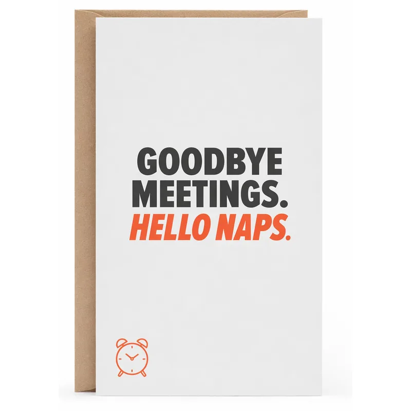 Goodbye Meetings Card for Retirement Fun