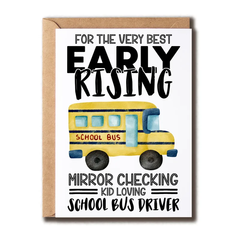 Early Rising Bus Driver Card: Funny Thanks for Drivers
