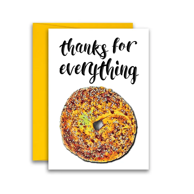 Everything Bagel Thank You Card – Bagel illustration with handwritten text thanks for everything – Greeting Card in black