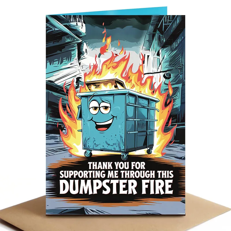 Cartoon Dumpster on Fire Card for Thank You Notes