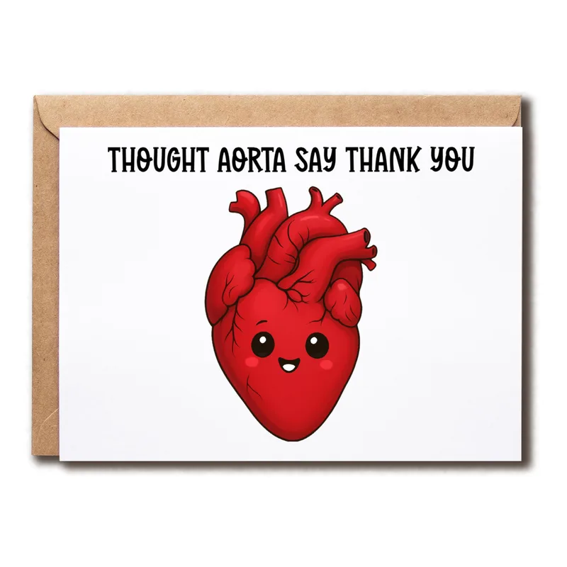 Thank You Heart Pun Card: Thought Aorta Say Thank You
