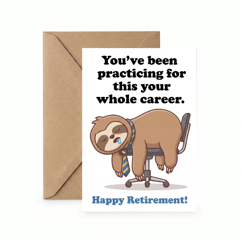 Sloth Retirement Card: Practice Makes Perfect, Finally