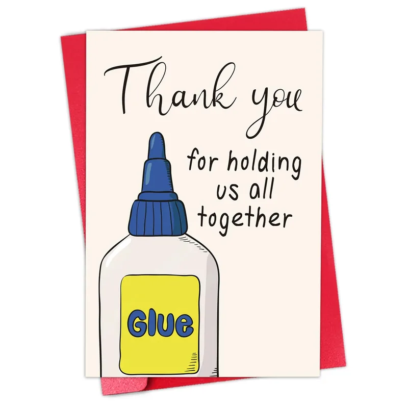Thank You Glue Card for Holding Us Together