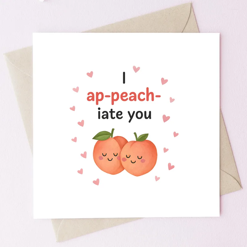 Appreciate You Card – Greeting card reading I ap-peach-iate you with two peaches – Greeting Card in black