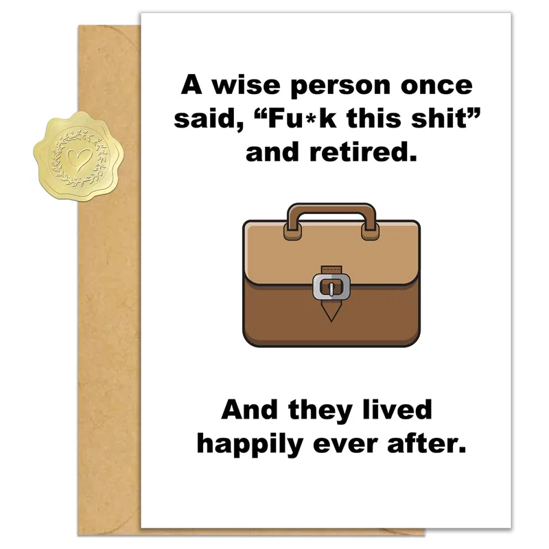 Gold Wax Seal Retirement Card: A Wise Person Said Fu*k This Shit