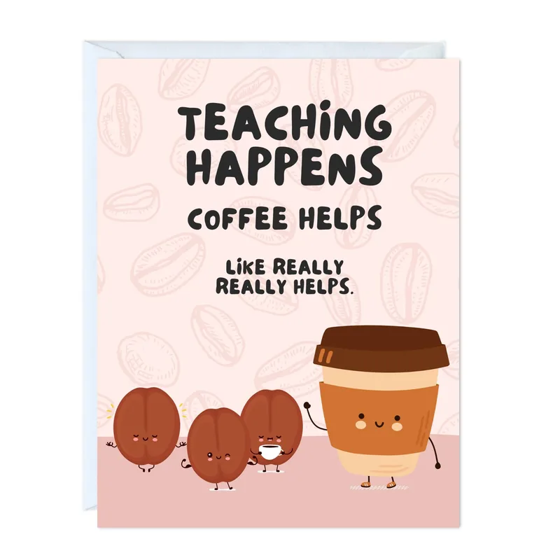 Teacher Coffee Card: Coffee Beans Cheer on a Cup