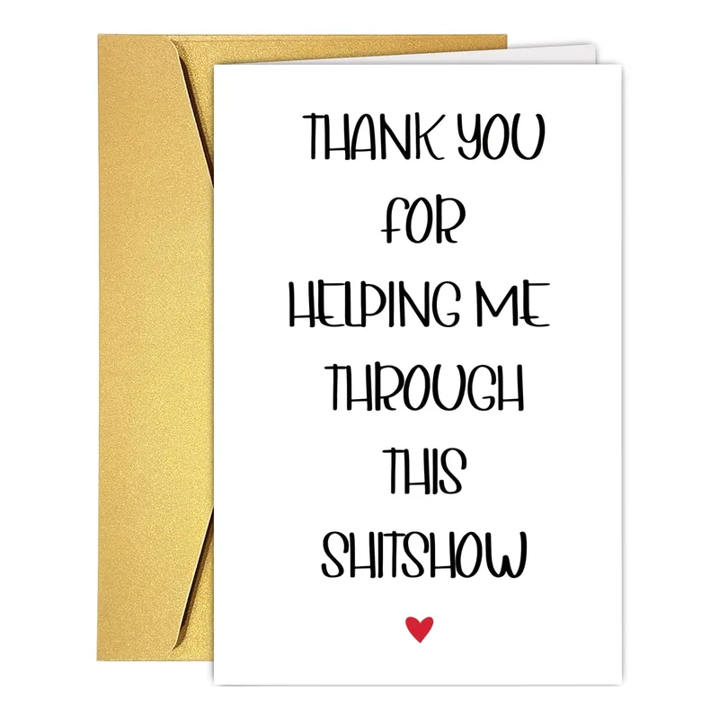 Thank You Helping Through Shitshow Card for a Friend