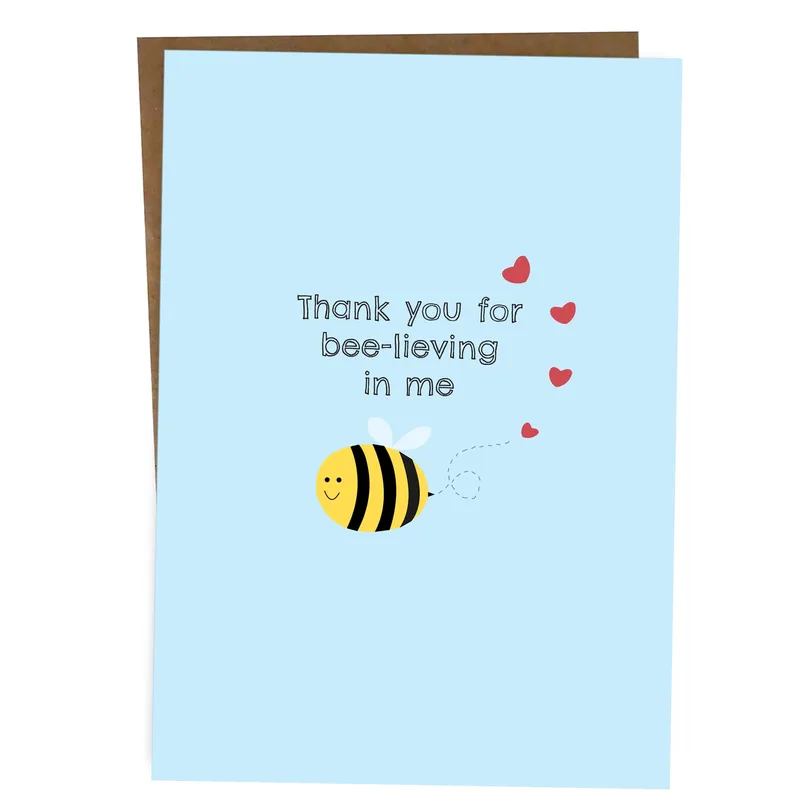 Bee Thank You Card for Believing in Me