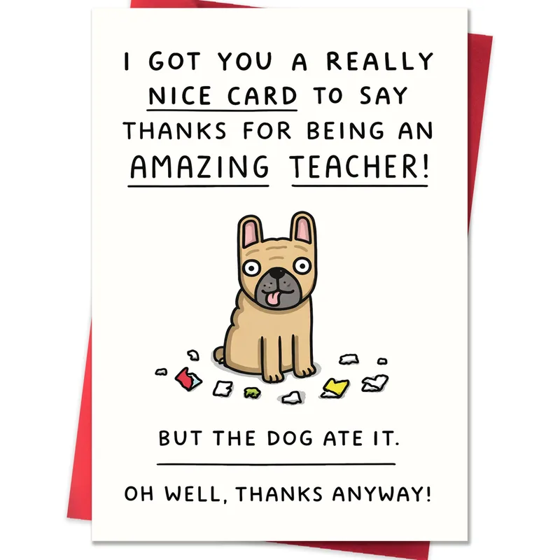 Dog Ate My Card: Funny Thank You Card for Teachers