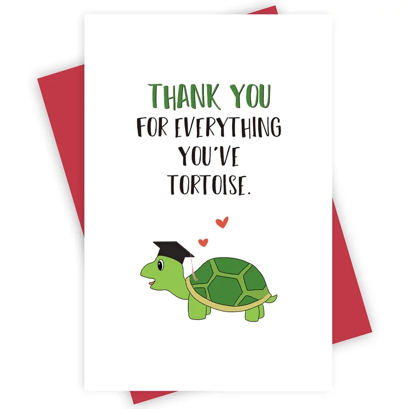 Tortoise Pun Thank You Card for Teachers and Mentors