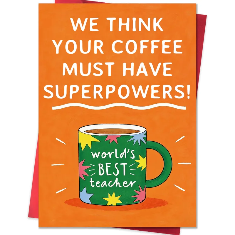 We Think Your Coffee Card for a Teacher Who Runs on Caffeine