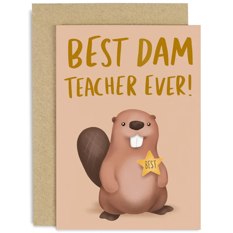 Beaver Teacher Card: A Pun Thank You for a Great Teacher