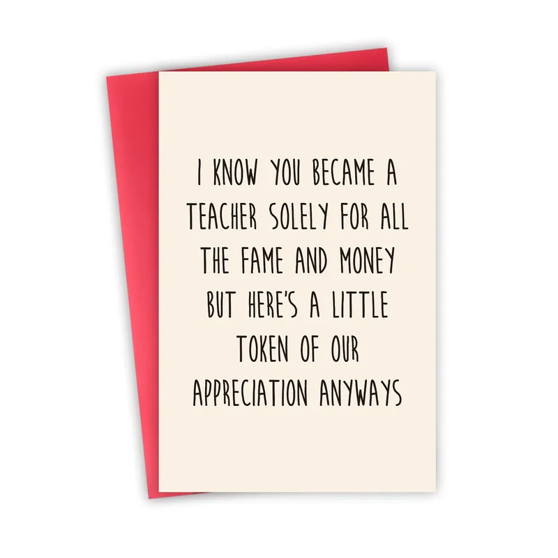 Sarcastic Teacher Card: A Thank You With a Wink