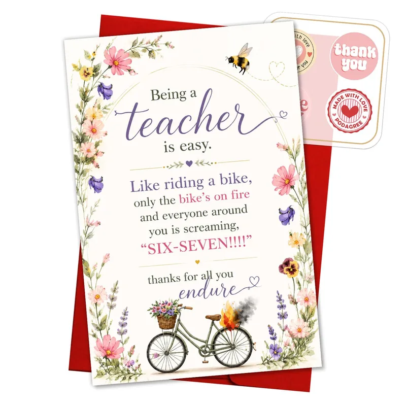 Teacher Humor Card with a Burning Bicycle and Florals