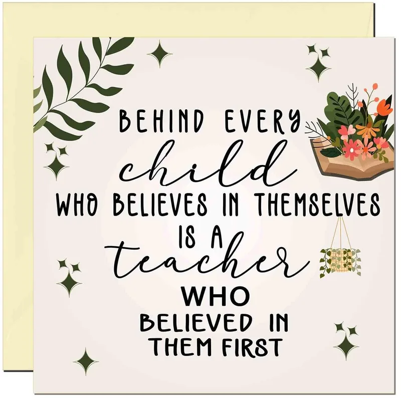 Teacher Gift Card – Greeting card reading: behind every child who believes in themselves – Greeting Card in black