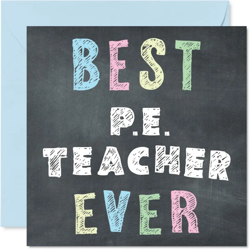 Best P.E. Teacher Ever Card celebrates your favorite coach