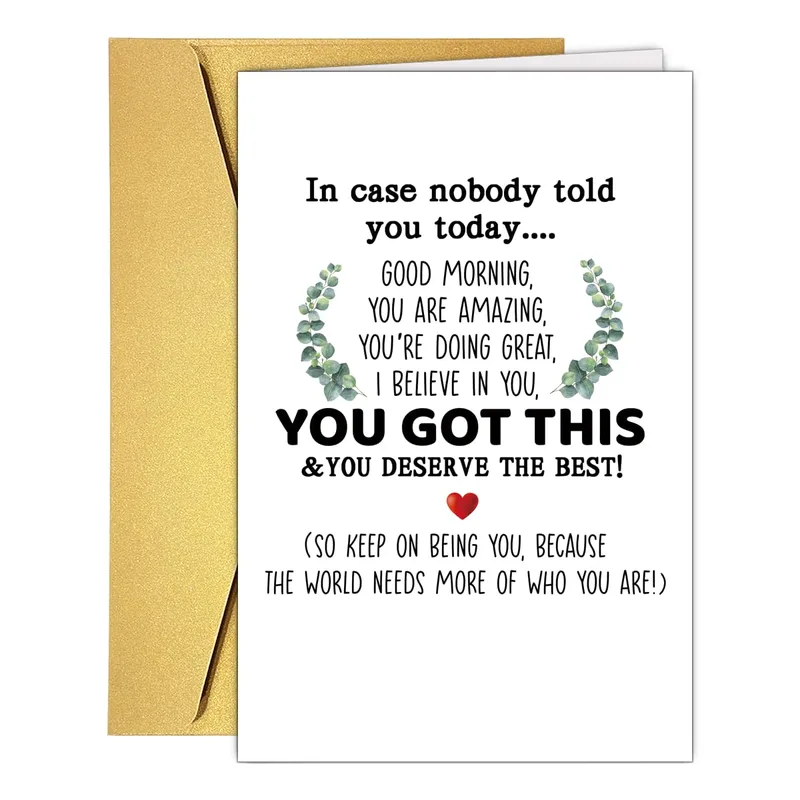 In Case Nobody Told You Today Encouragement Card