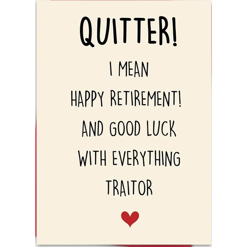 Retirement Quitter Card: A Funny Send-Off for Your Coworker