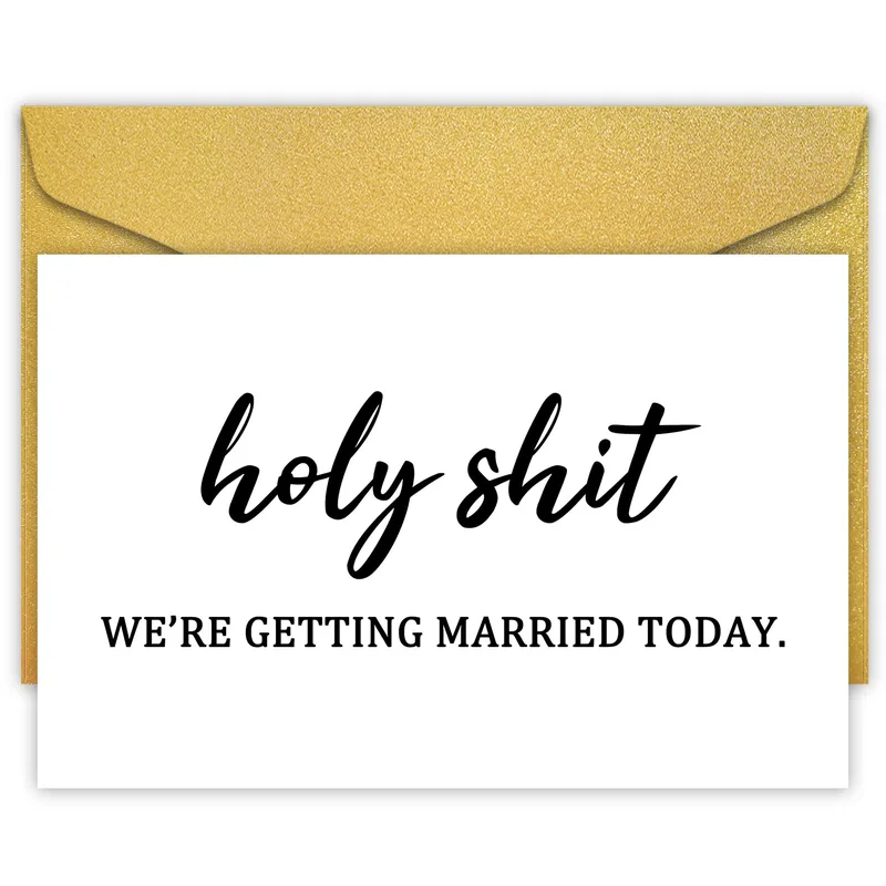 Wedding Day Surprise Card: Holy Shit, We’re Getting Married Today