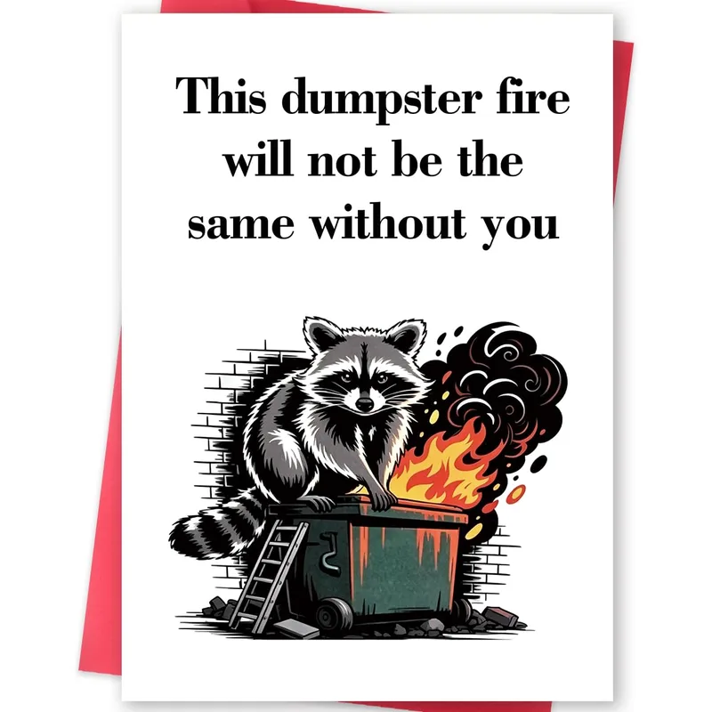 Dumpster Fire Farewell Card: A Raccoon Sendoff