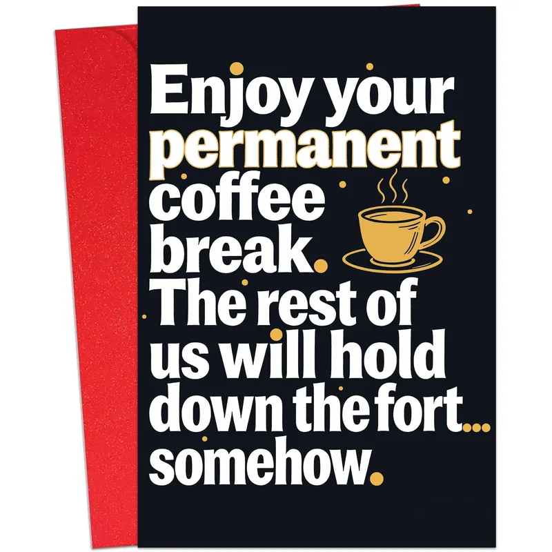 Retirement Coffee Break Card for a Well-Earned Rest