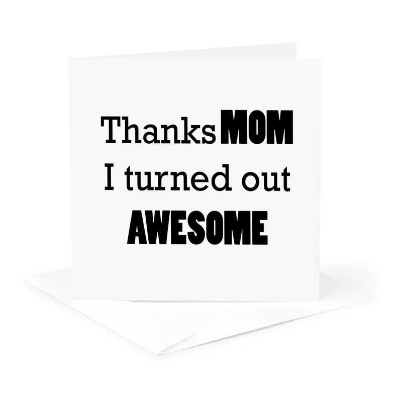 Thanks Mom Card: A Funny Thank You for Mom