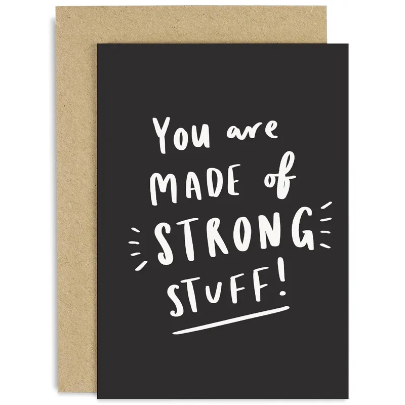 Made of Strong Stuff Card: A Note of Encouragement