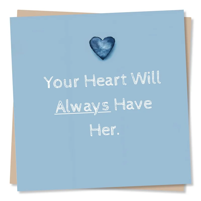 Heart Always Have Her Card: A Quiet Sympathy Message