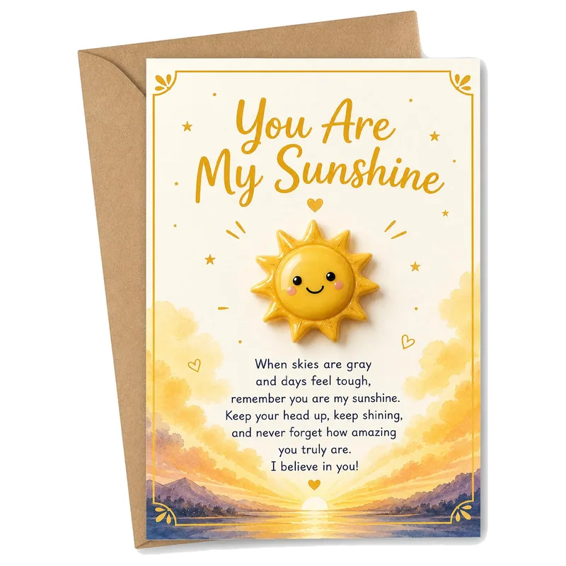 You Are My Sunshine Card for Hard Days and Hopeful Ones