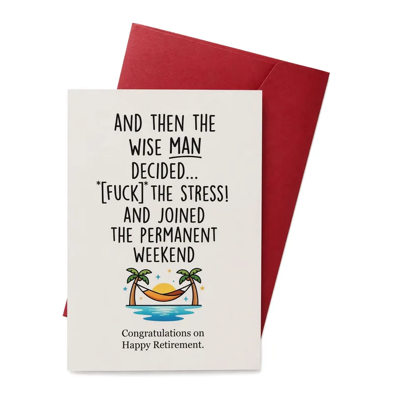 Permanent Weekend Card: Funny Retirement Card