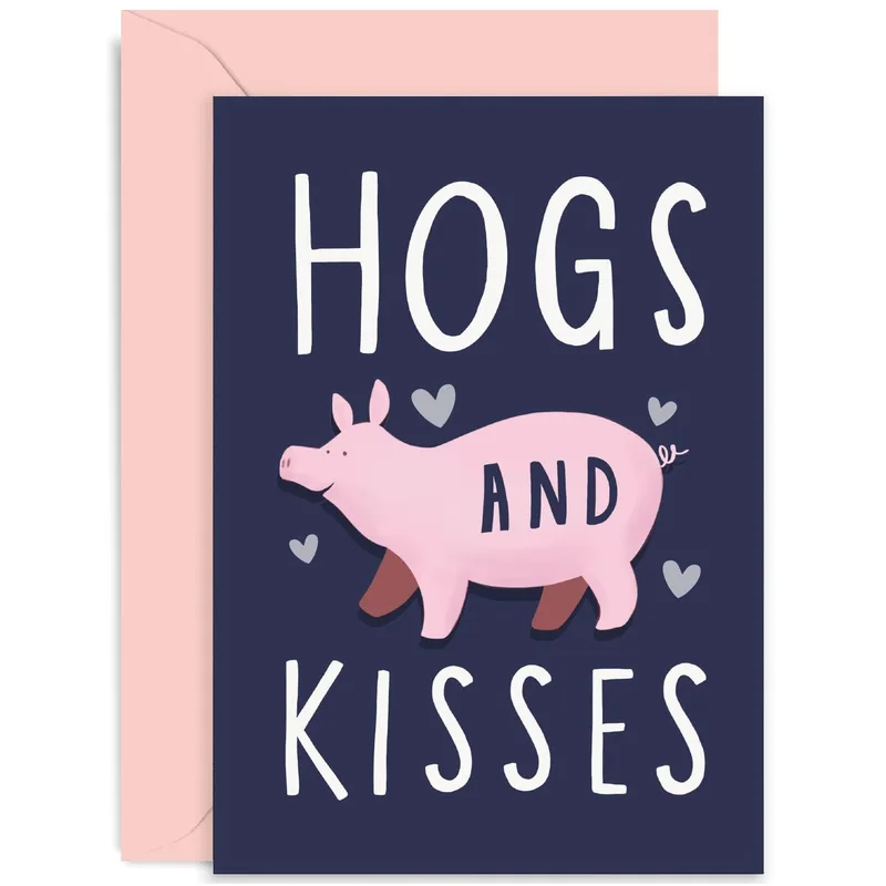 Hogs and Kisses Card: A Cheeky Thinking of You Card