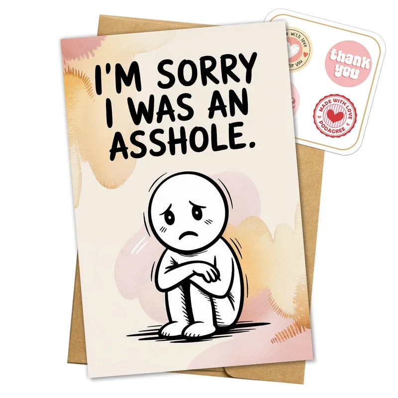 Apology for Being Mean Card: Sorry I Was an Asshole