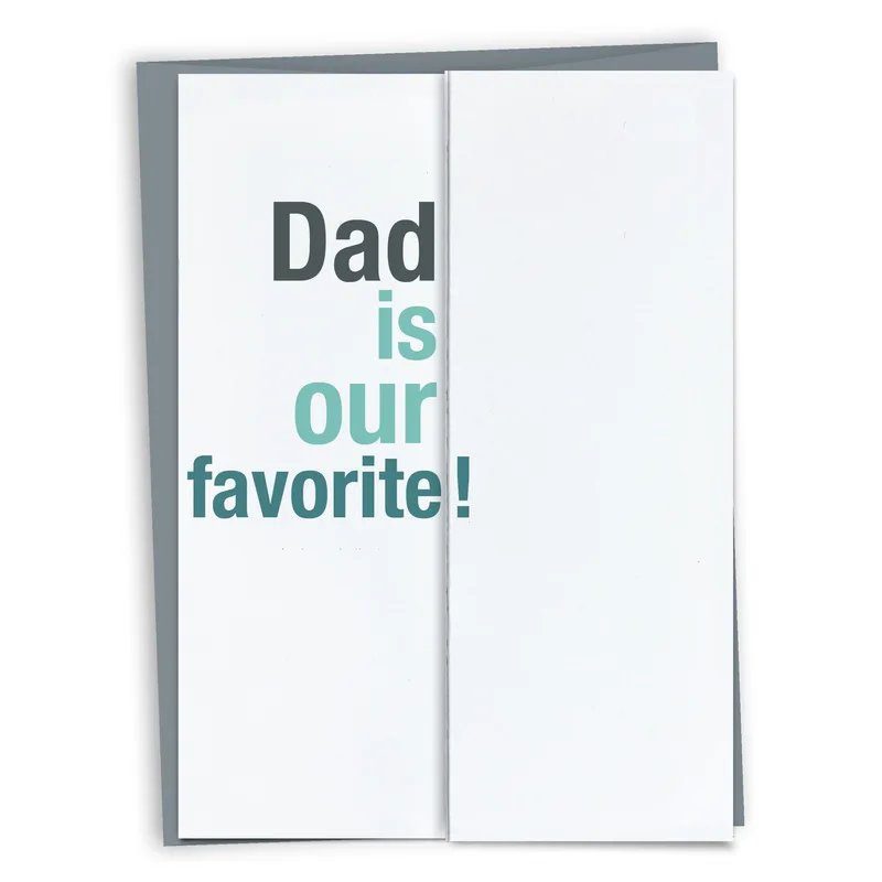 Dad Is Our Favorite Card: A Teal