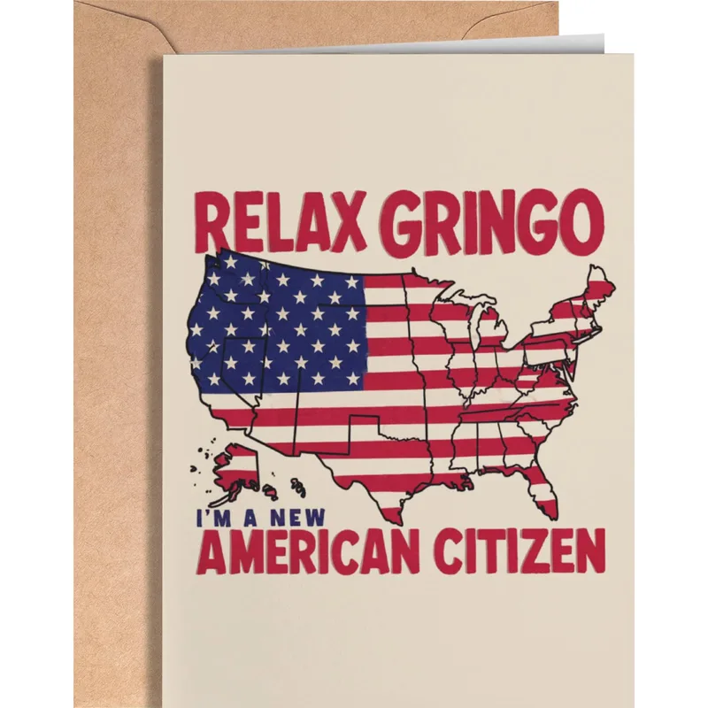Map Relax Gringo Congratulations Card for New Citizens