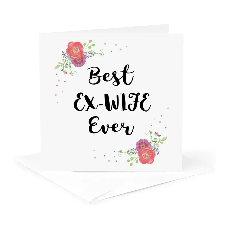 Black Script Minimal Divorce Card: Best Ex-Wife Ever Floral Design