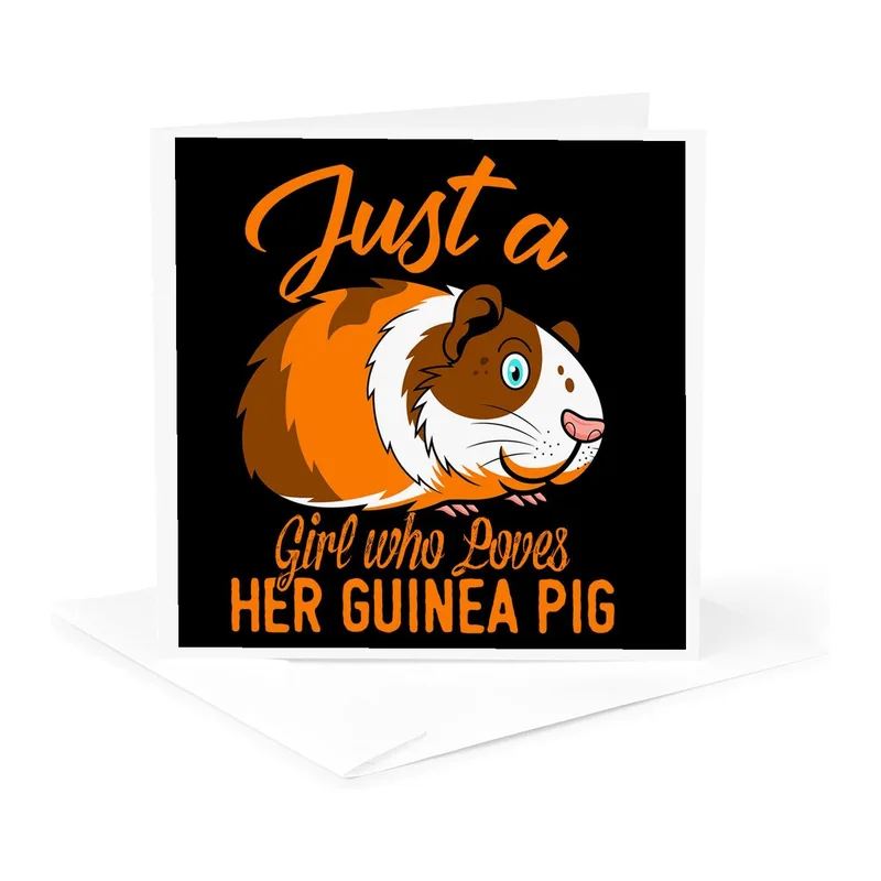 Just a Girl Card for the Guinea Pig Enthusiast