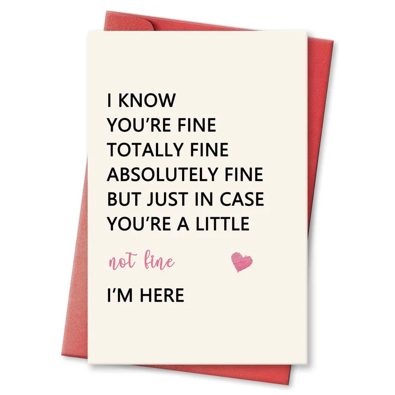Just in Case Card for a Friend Who Says They're Fine