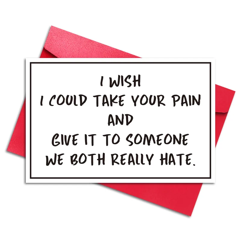 Sympathy Pain Card: a wry get well note with a black-text message