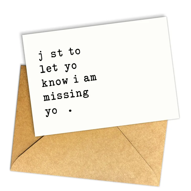 J St to Let Card: a typewriter-style missing you note