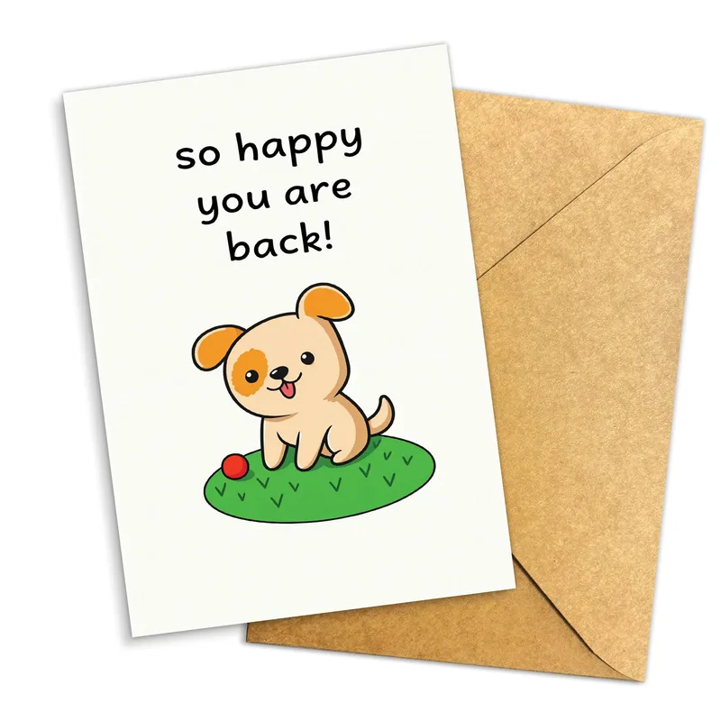 Happy You're Back Card: A Cute Puppy Welcome Back