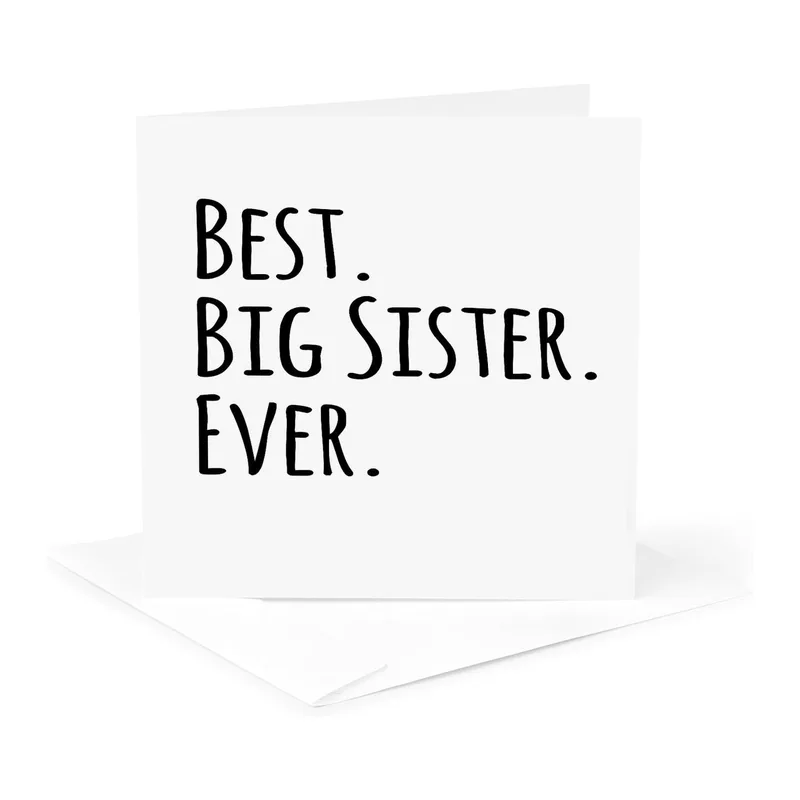 Best Big Sister Card: Black Text Minimalist Greeting Card for Sisters